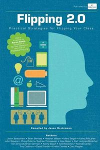 Cover image for Flipping 2.0: Practical Strategies for Flipping Your Class