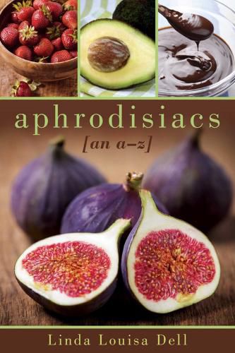 Cover image for Aphrodisiacs: An A-Z