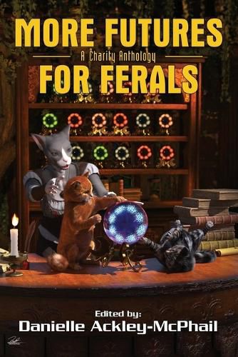 Cover image for More Futures for Ferals