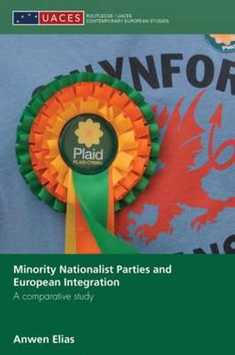 Minority Nationalist Parties and European Integration: A comparative study