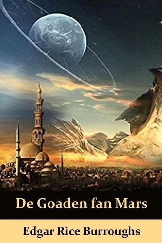 Cover image for De Goaden fan Mars: The Gods of Mars, Frisian edition