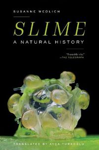 Cover image for Slime: A Natural History