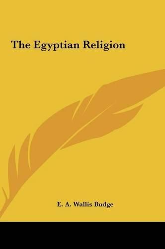 The Egyptian Religion the Egyptian Religion