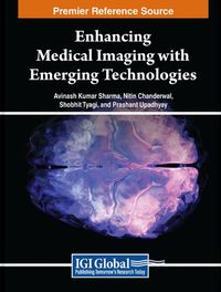 Cover image for Enhancing Medical Imaging with Emerging Technologies