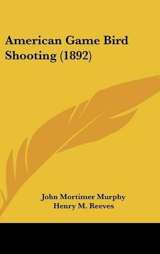 American Game Bird Shooting (1892)