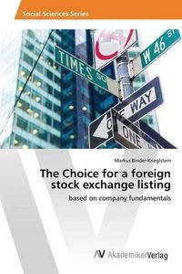 Cover image for The Choice for a foreign stock exchange listing