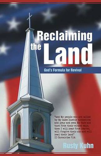 Cover image for Reclaiming the Land: God's Formula for Revival