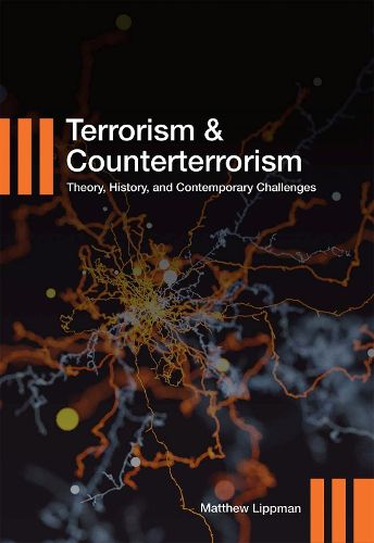 Cover image for Terrorism and Counterterrorism: Theory, History, and Contemporary Challenges