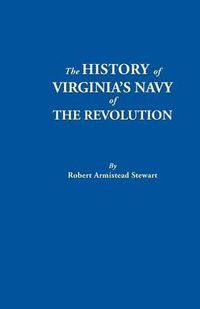 Cover image for History of Virginia's Navy of the Revolution