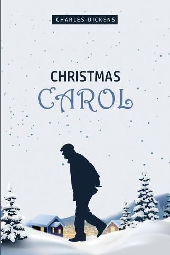 Cover image for A Christmas Carol: Being a Ghost Story of Christmas