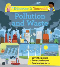 Cover image for Discover It Yourself: Pollution and Waste