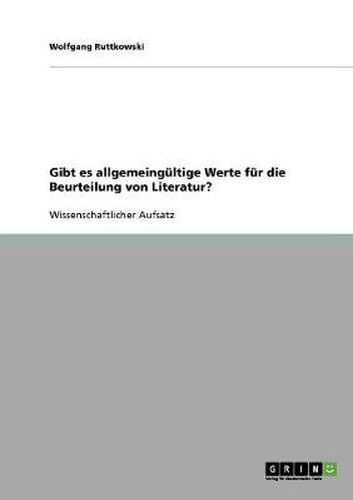 Cover image for Gibt es allgemeingultige Werte fur die Beurteilung von Literatur?