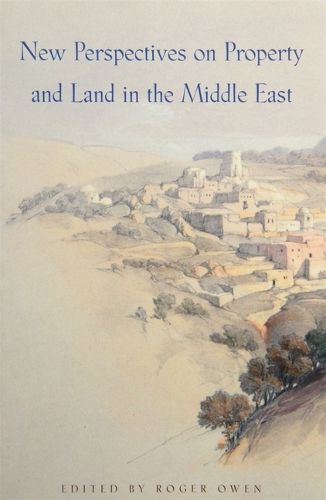 Cover image for New Perspectives on Property and Land in the Middle East