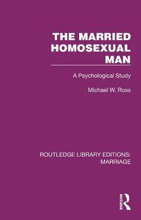 Cover image for The Married Homosexual Man