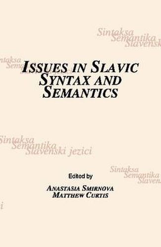 Cover image for Issues in Slavic Syntax and Semantics