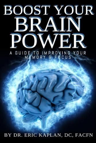 Cover image for Boost Your Brainpower: A Guide to Improving Your Memory & Focus