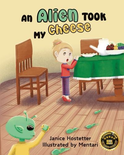 Cover image for An Alien Took my Cheese