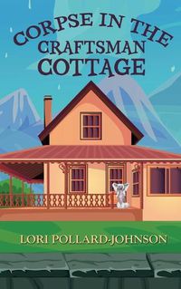 Cover image for Corpse in the Craftsman Cottage