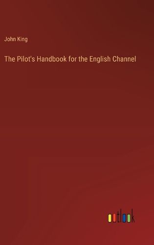 The Pilot's Handbook for the English Channel