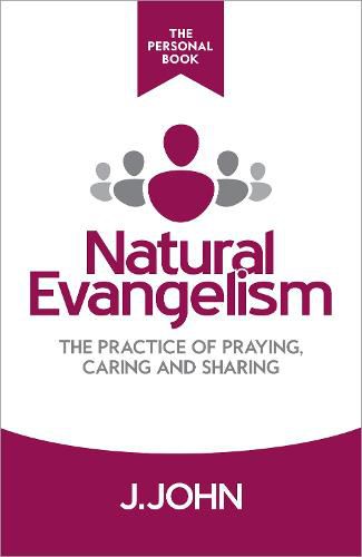 Cover image for Natural Evangelism The Personal Book: The Practice of Praying, Caring and Sharing