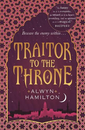 Traitor to the Throne (Rebel of the Sands, Book 2)