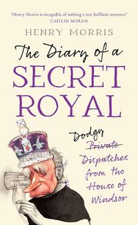 Cover image for The Diary of a Secret Royal