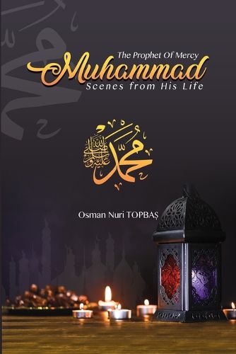 Cover image for The Prophet of Mercy - Muhammad