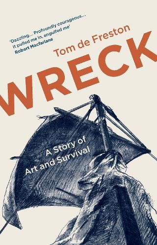 Cover image for Wreck: A Story of Art and Survival