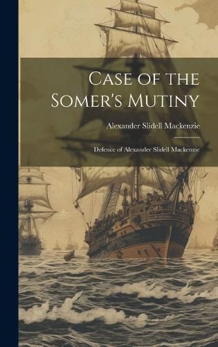 Case of the Somer's Mutiny