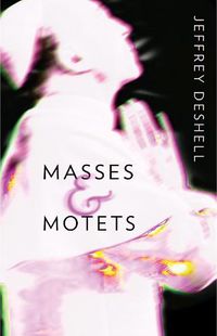 Cover image for Masses and Motets: A Francesca Fruscella Mystery