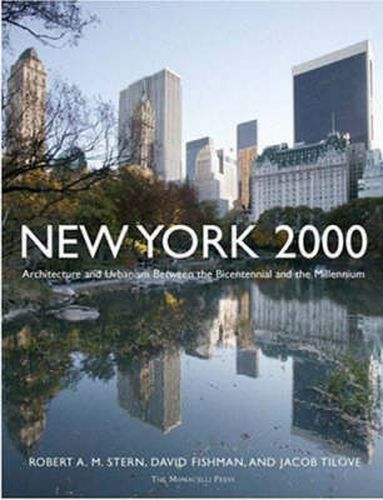 New York, 2000: Architecture and Urbanism from the Bicentennial to the Millennium