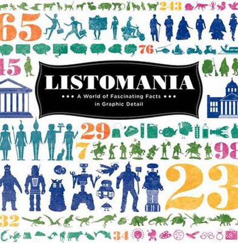 Cover image for Listomania: A World of Fascinating Facts in Graphic Detail