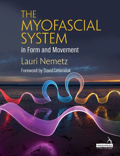 Cover image for The Myofascial System in Form and Movement