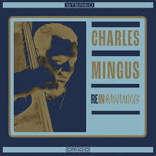 Cover image for Reincarnations - Charles Mingus *** Vinyl