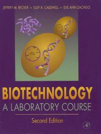 Cover image for Biotechnology: A Laboratory Course