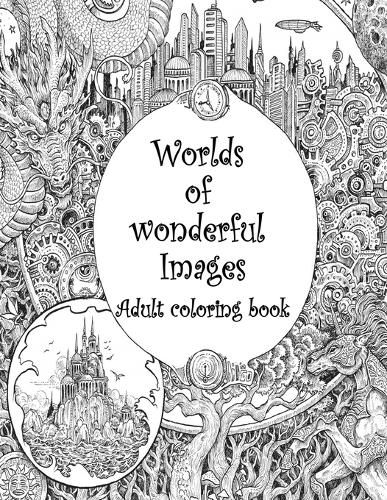 Cover image for Worlds of wonderful Images