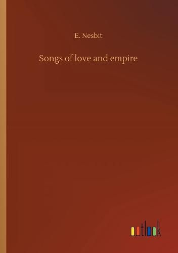 Cover image for Songs of love and empire