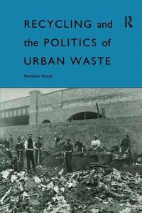 Cover image for Recycling and the Politics of Urban Waste