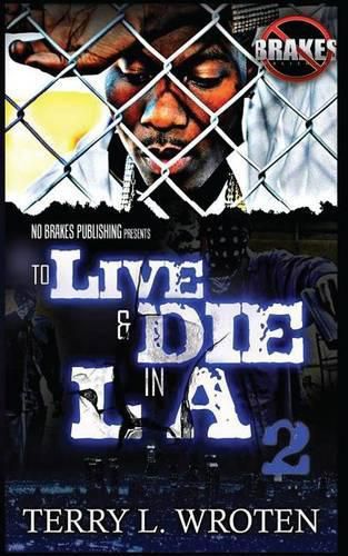 Cover image for To Live & Die In LA 2: 100 Days 100 Nights