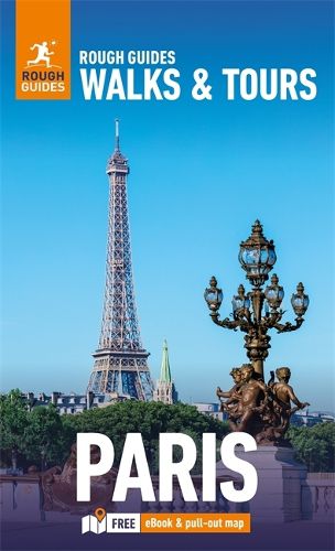 Cover image for Rough Guides Walks and Tours Paris: Top 20 Itineraries for Your Trip: Travel Guide with eBook