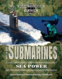 Cover image for Military Submarines: Sea Power