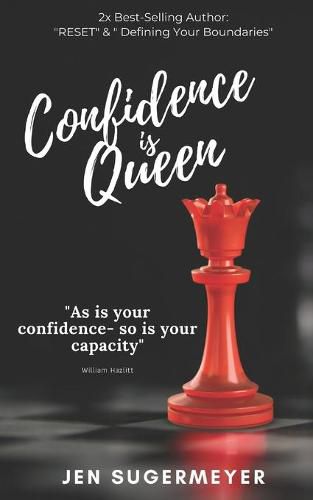 Cover image for Confidence is Queen: Confidence is an Inside Job