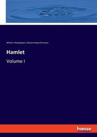 Cover image for Hamlet: Volume I