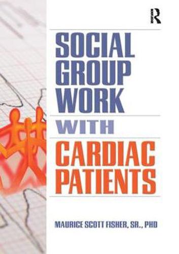 Cover image for Social Group Work with Cardiac Patients