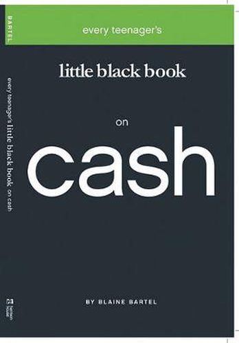 Cover image for Every Teenager's Little Black Book on Cash