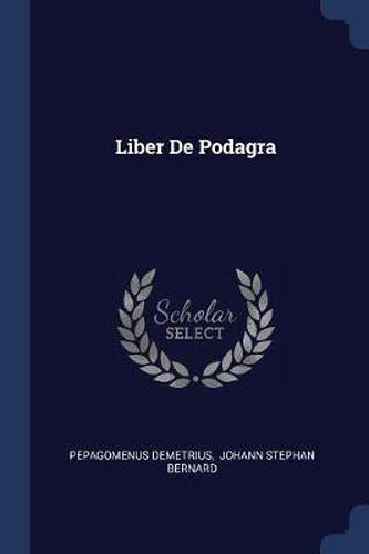 Cover image for Liber de Podagra