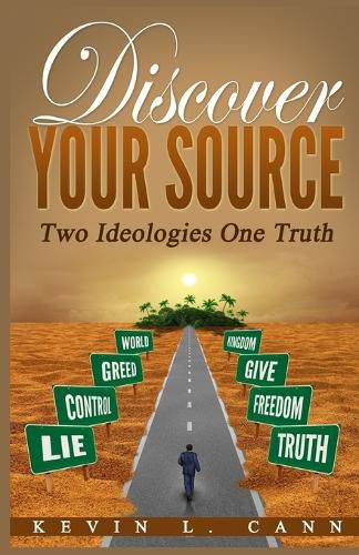 Cover image for Discover Your Source: Two Ideologies One Truth