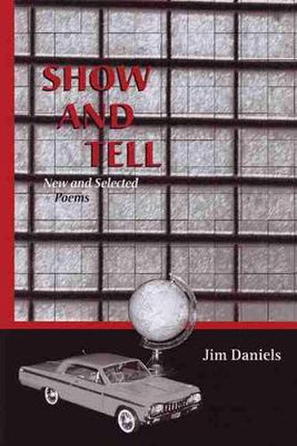 Cover image for Show and Tell: New and Selected Poems