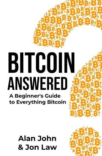 Cover image for Bitcoin Answered: A Beginner's Guide to Everything Bitcoin