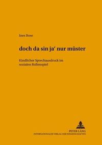 Cover image for Doch Da Sin Ja' Nur Muster: Kindlicher Sprechausdruck Im Sozialen Rollenspiel